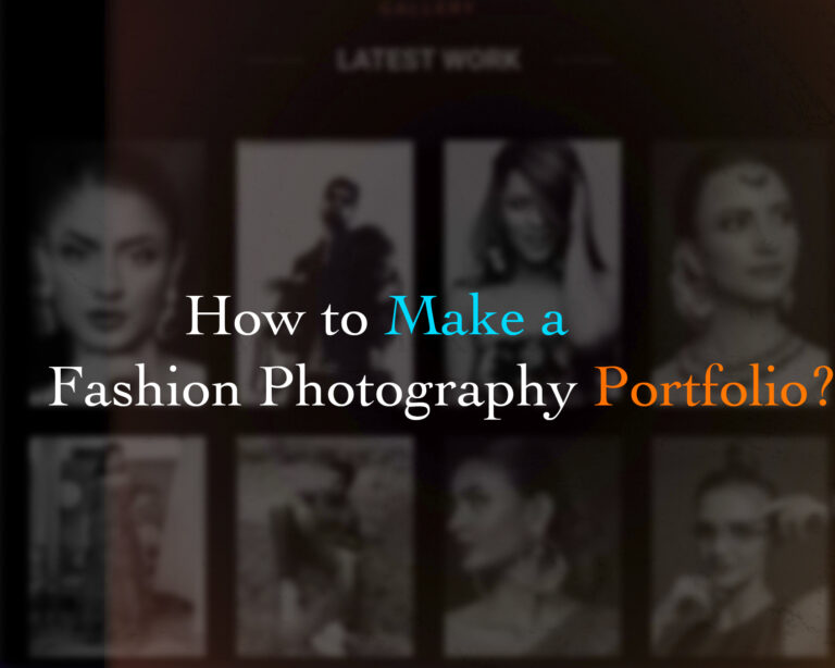How To Build a Fashion Photography Portfolio As a Beginner (2025)